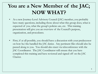 You are a New Member of the JAC;   NOW WHAT?