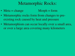 Metamorphic Rocks: