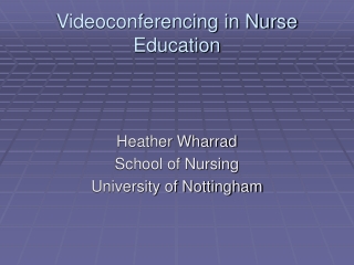 Videoconferencing in Nurse Education