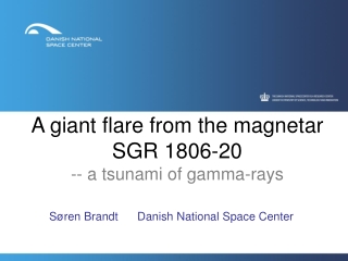 A giant flare from the magnetar SGR 1806-20 -- a tsunami of gamma-rays