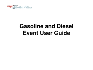 Gasoline and Diesel   Event User Guide