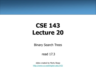 CSE 143 Lecture 20