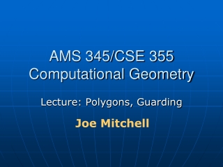 AMS 345/CSE 355 Computational Geometry