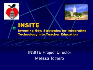 INSITE Inventing New Strategies for Integrating Technology into Teacher Education