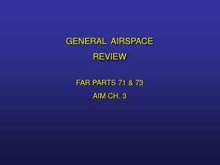 GENERAL  AIRSPACE REVIEW