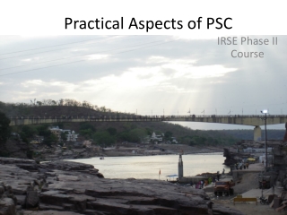 Practical Aspects of PSC