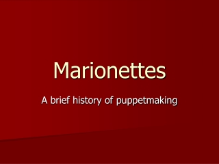 Marionettes