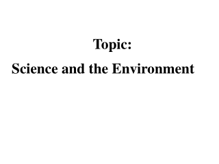 Science and the Environment