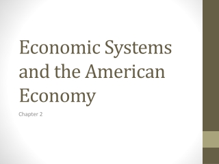 Economic Systems and the American Economy