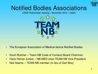 Notified Bodies Associations CAMD Stakeholder meeting – November 2015 – Dublin