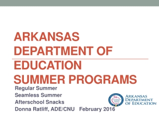 ARKANSAS DEPARTMENT OF EDUCATION  Summer  Programs