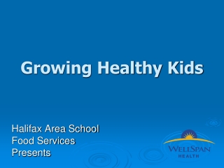 Growing Healthy Kids