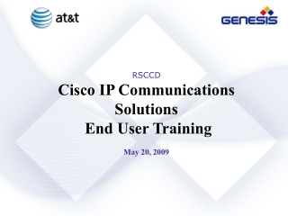 RSCCD Cisco IP Communications Solutions  End User Training May 20, 2009