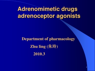 Adrenomimetic drugs   adrenoceptor agonists