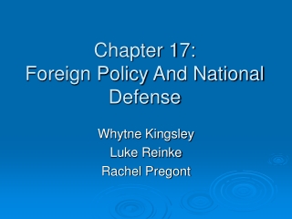 Chapter 17:  Foreign Policy And National Defense