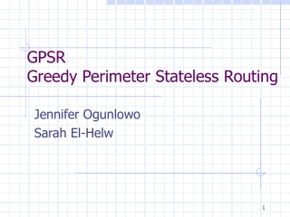 GPSR Greedy Perimeter Stateless Routing