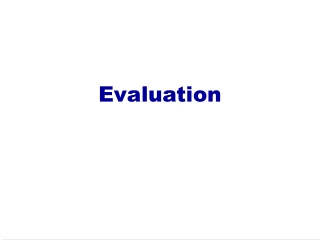 Evaluation