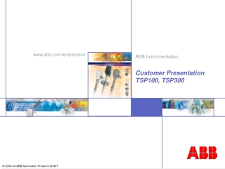 ABB Instrumentation Customer Presentation TSP100, TSP300