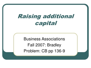 Raising additional capital