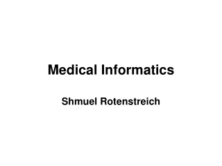 Medical Informatics