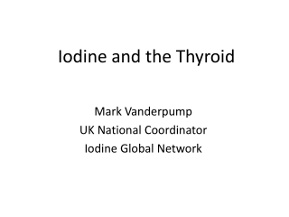 Iodine and the Thyroid