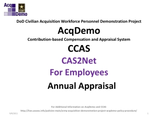 For Additional Information on AcqDemo and CCAS