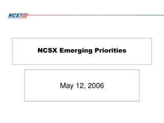 NCSX Emerging Priorities