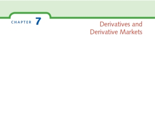 Derivatives, Hedging, and Speculating