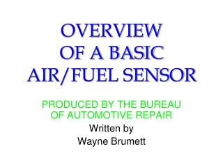 OVERVIEW  OF A BASIC AIR/FUEL SENSOR