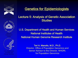 Genetics for Epidemiologists Lecture 5: Analysis of Genetic Association Studies