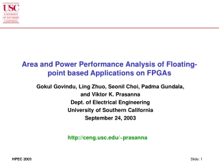 Area and Power Performance Analysis of Floating-point based Applications on FPGAs