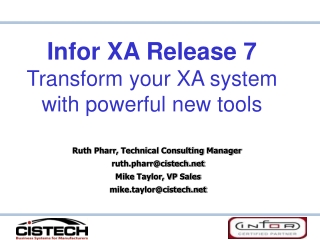 Infor XA Release 7 Transform your XA system with powerful new tools