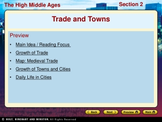 Preview Main Idea / Reading Focus  Growth of Trade Map: Medieval Trade Growth of Towns and Cities
