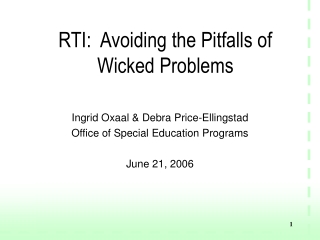 RTI:  Avoiding the Pitfalls of Wicked Problems
