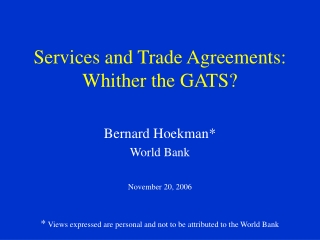 Services and Trade Agreements: Whither the GATS?