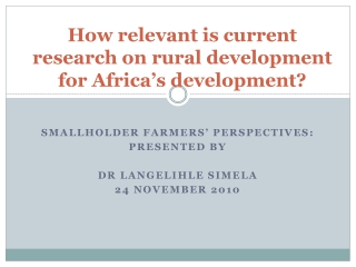 How relevant is current research on rural development for Africa’s development?