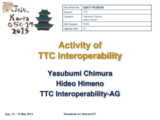 Activity of  TTC interoperability