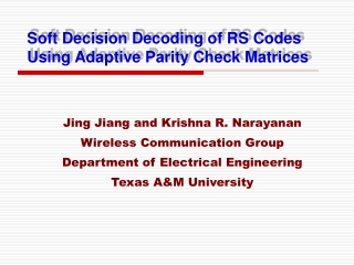 Soft Decision Decoding of RS Codes Using Adaptive Parity Check Matrices