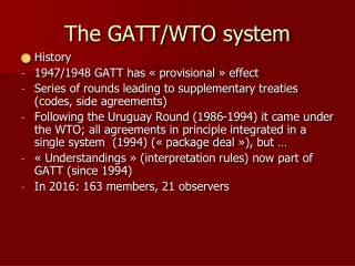 The GATT/WTO system