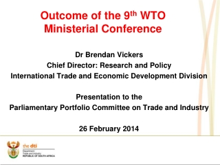 Outcome of the  9 th  WTO Ministerial Conference