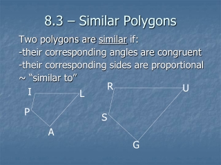 8.3 – Similar Polygons