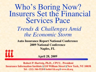 Auto Insurance Report National Conference 2009 National Conference Naples, FL April 28, 2009