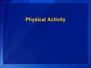 Physical Activity