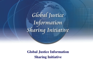 Global Justice Information Sharing Initiative