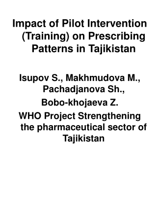Impact of Pilot Intervention (Training) on Prescribing Patterns in Tajikistan
