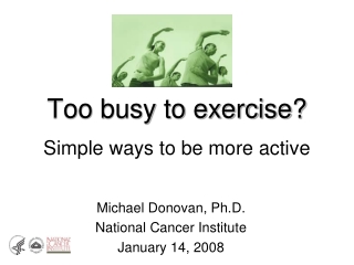 Too busy to exercise? Simple ways to be more active