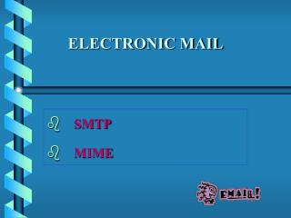 ELECTRONIC MAIL