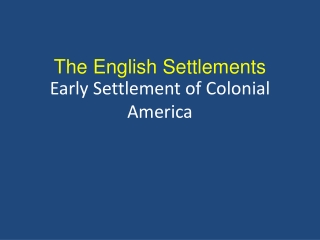 Early Settlement of Colonial America