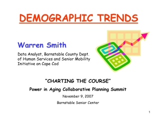 DEMOGRAPHIC TRENDS