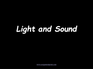 Light and Sound